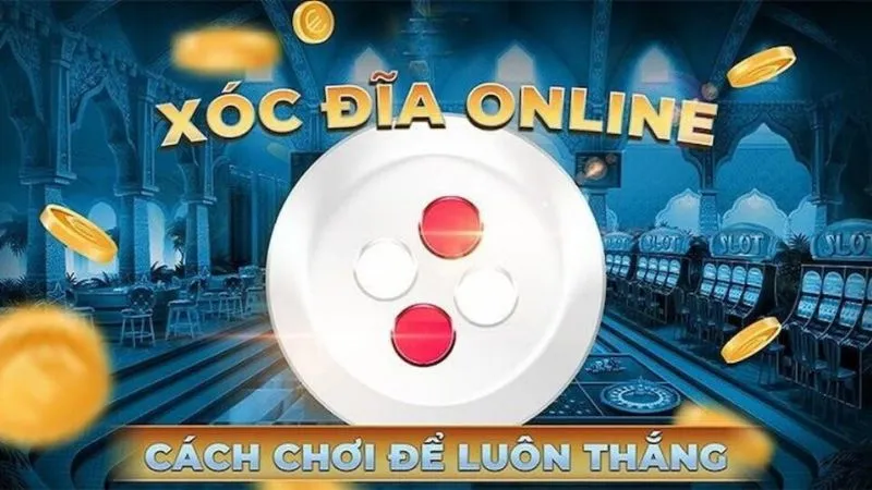 Cách chơi xóc đĩa tại Gemwin dễ dàng thuận lợi